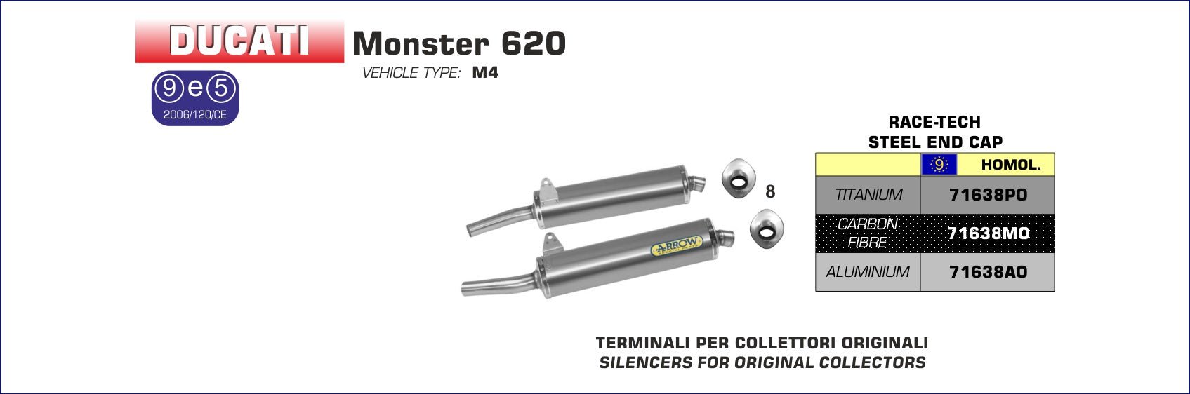 Ducati MONSTER 620 ie 2002-2006 Arrow udstødning. Slip-on udstødninger, komplette udstødninger, manifold/forrør. Find det hos Pitboxen.dk